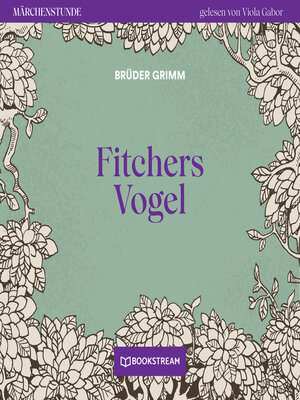 cover image of Fitchers Vogel--Märchenstunde, Folge 161